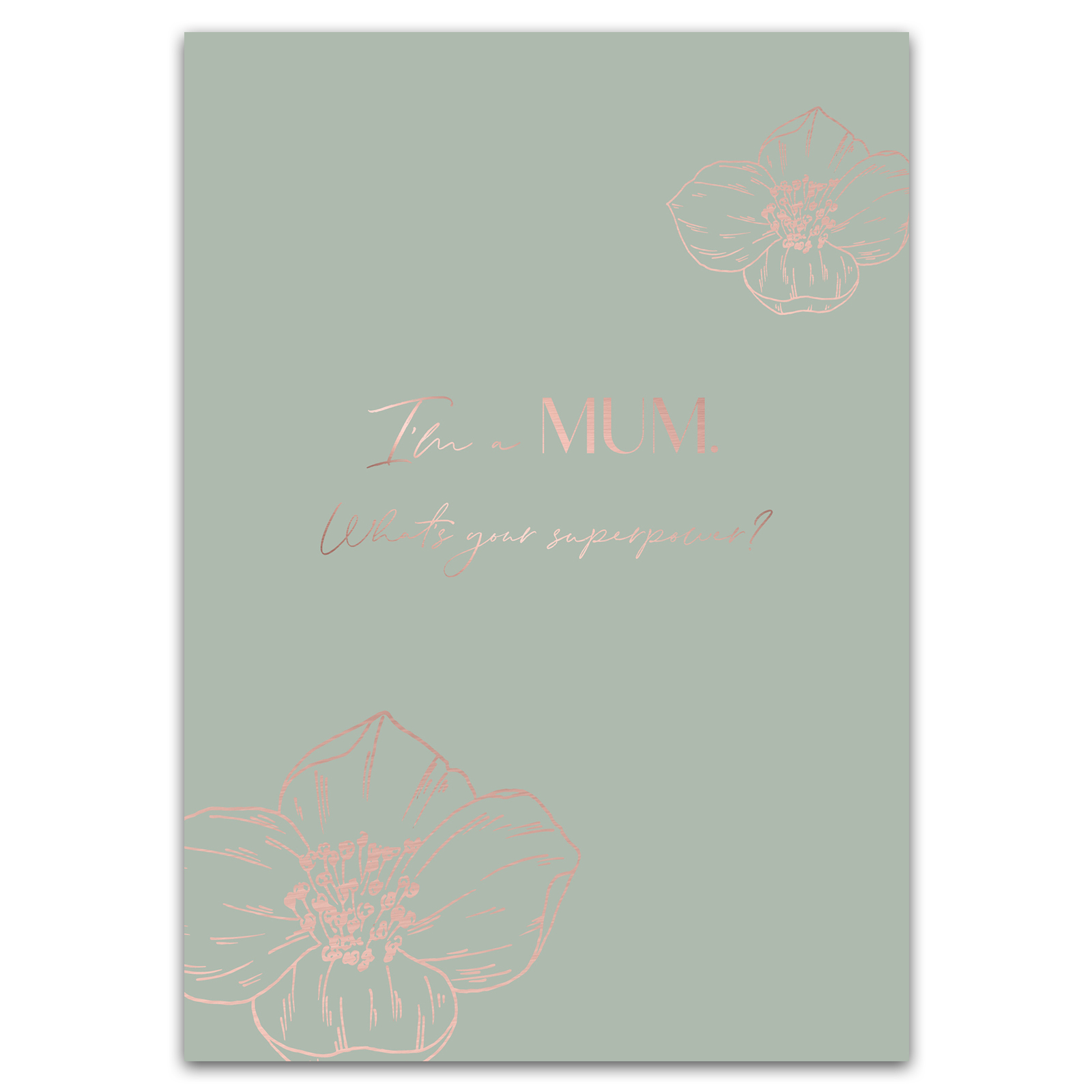 I'm a mum what's your superpower Postkarte